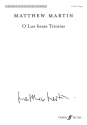 Martin, Matthew O Lux beata Trinitas. SATB (CSS)