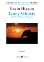 0571572413  Gavin Higgins, Ivory Ghosts for Brass Band and Percussion Score