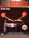 Rudimental Workshop (+ 2 CD's) Musical approach to develop total control of the 40 p.a.s rudiments