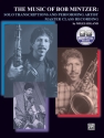 The Music of Bob Mintzer (+Audio Online) Solo transcriptions and performing artist master class CD