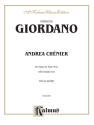 Giordano Andrea Chenier Vs  Kalmus Classic Series