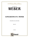 Weber Concertino E Minor Op.45 H  Kalmus Classic Series