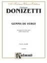 Donizetti Gemma De Vergy  Vs  Kalmus Classic Series