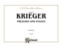 Krieger Preludes And Fugues Org  Kalmus Classic Series