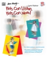 Kleiner, LynnKids can listen, kids can move! (classro Classroom Materials