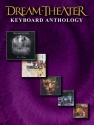 Dream Theater: Keyboard Anthology Songbook voice/piano/chords
