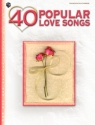 40 Popular Love Songs: Songbooks piano/vocal/chords