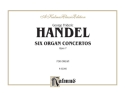 6 Organ Concertos op.7 for organ