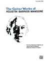 The Guitar Works of Agustin Barrios Mangore vol.1 for guitar