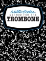 Method for the Trombone vol.2 for trombone