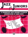 Jazz for Juniors: for 2 instruments score for trumpet/guitar/clarinet/ vibes/xylophone/marimba