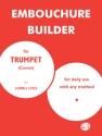 Embouchure Builder  for trumpet