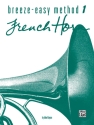 Breeze easy Method vol.1 for french horn