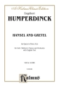 Humperdinck Hansel & Gretel   Vs  Kalmus Classic Series