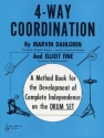 4-Way Coordination  A method book for the complete independence on the drum set