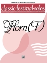Classic Festival Solos for Horn in F and Piano Piano Accompaniment