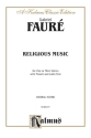 Faure Religious Music Op.11    V  Kalmus Classic Series