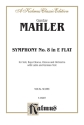 Symphony No.8 in E Flat for soli, boys chorus, mixed chorus and orchestra vocal score