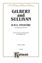 G.& Sullivan Pinafore Vs  Kalmus Classic Series