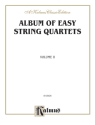 Easy String Quartet Alb. 2     4  Kalmus Classic Series