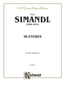 Simandl  30 Etudes Double Bass S  Kalmus Classic Series