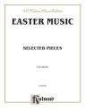 Easter Music for organ Kalmus Classic Series