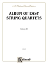 Easy String Quartet Alb. 3     4  Kalmus Classic Series