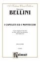 Bellini I Capuletti Ed Mont.  Vs  Kalmus Classic Series