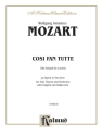 Cosi Fan Tutte for soli, mixed chorus and orchestra vocal score (en/it)