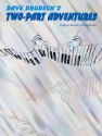 Dave Brubeck's two-part Adventures two-part arrangements for piano