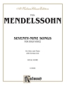Mendelssohn 79 Songs High Voc So  Kalmus Classic Series