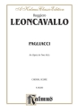 Leoncavallo Pagliacci Chor.Pt  V  Kalmus Classic Series