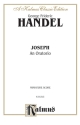 Handel Joseph & His Bretheren 17  Kalmus Classic Series