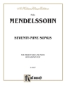 Mendelssohn 79 Songs Med Voc Sol  Kalmus Classic Series