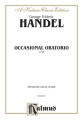Handel Occasional Oratorio 1746  Kalmus Classic Series