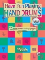 Have Fun playing Hand Drums (+CD) Method for drums