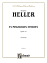 Heller 25 Melodious St.Op.45 P/S  Kalmus Classic Series