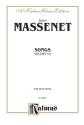 Massenet Songs V7 High  Kalmus Classic Series