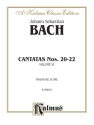 Bach Cantatas No. 20-22        M  Kalmus Classic Series
