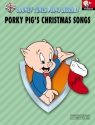 Porky Pig's Christmas Songs: for piano (vocal/guitar)