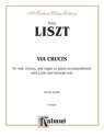 Liszt Via Crucis               V  Kalmus Classic Series