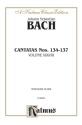 Bach Cantatas No. 134-137      M  Kalmus Classic Series