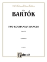 Bartok 2 Roum. Dances Op. 8A  Kalmus Classic Series