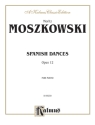 Moszkowski Spanish Dances Op12 P  Kalmus Classic Series