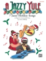 A jazzy Yule: 7 jazzy Holiday Songs for piano