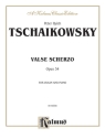 Tchaikowsky Valse Scherzo     Vl  Kalmus Classic Series