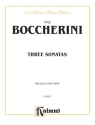 Boccherini 3 Sonatas Cello  Kalmus Classic Series