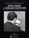 Daugherty, Michael: Sing Sing: J. Edgar Hoover fr Streichquartett Partitur