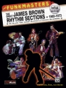 The great James Brown Rhythm Sections 1960-1973 (+ 2 CD's): for guitar, bass and drums