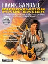 Improvisation made easier An Improvisation Course for intermediate to advanced guitarists